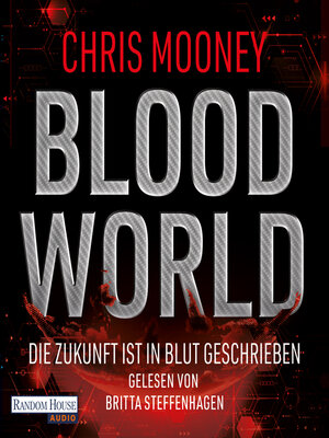 cover image of Blood World--Die Zukunft ist in Blut geschrieben